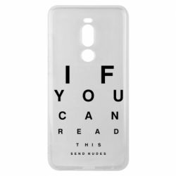 Чехол для Meizu Note 8 If you can read this send nudes - PrintSalon