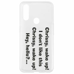 Чехол для Oppo A31 Chrissy, wake up - PrintSalon