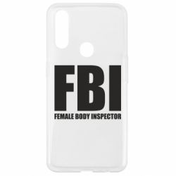 Чехол для Oppo A31 FBI - Female Body Inspector - PrintSalon