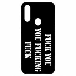 Чехол для Oppo A31 Fuck you fucking fuck - PrintSalon