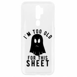 Чохол для Oppo A5/A9 2020 I'm too old for this sheet-PrintSalon Чохол для Oppo A5/A9 2020 I'm too old for this sheet