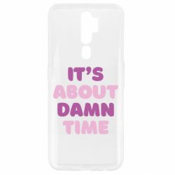 Чехол для Oppo A5/A9 2020 It's About Damn Time