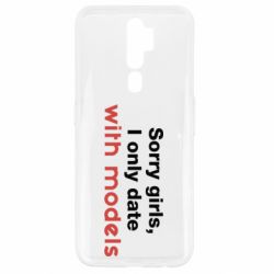Чехол для Oppo A5/A9 2020 Sorry girls, I only date with models - PrintSalon