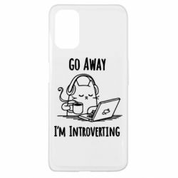 Чехол для Oppo A52/A72/A92 Go away i'm introverting - PrintSalon