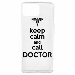 Чехол для Oppo A73 Keep Calm And Call Doctor - PrintSalon