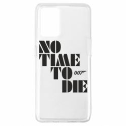 Чехол для Oppo A74 4G 007 No Time To Die - PrintSalon