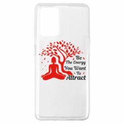 Чехол для Oppo A74 4G Be Energy - To Attrack - PrintSalon