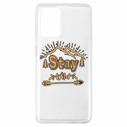 Чехол для Oppo A74 4G Mountains - Stay Wild - PrintSalon