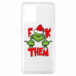 Чехол для Oppo A74 4G The grinch f*ck them - PrintSalon