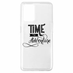 Чехол для Oppo A74 4G Time to adventure - PrintSalon