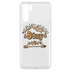 Чехол для Oppo A91/Reno3 Mountains - Stay Wild - PrintSalon