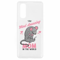 Чехол для Oppo Find X2 The Most amazing mom in the world - PrintSalon