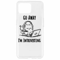 Чехол для Oppo Reno 4 Lite Go away i'm introverting - PrintSalon