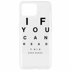 Чехол для Oppo Reno 4 Lite If you can read this send nudes - PrintSalon