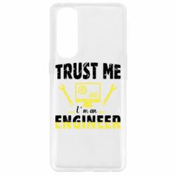 Чехол для Oppo Reno 4 Pro Trust me im an engineer - PrintSalon