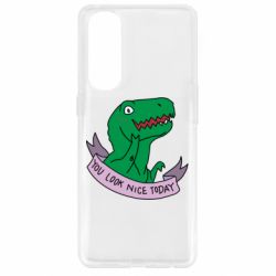 Чехол для Oppo Reno 4 Pro You look nice today - PrintSalon