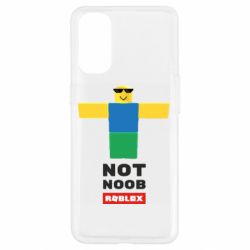 Чехол для Oppo Reno 4 Roblox Not Noob - PrintSalon