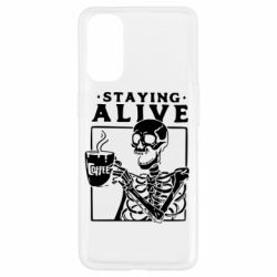 Чехол для Oppo Reno 4 Staying alive with coffee - PrintSalon