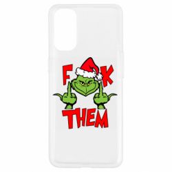 Чехол для Oppo Reno 4 The grinch f*ck them - PrintSalon