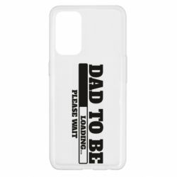 Чехол для Oppo Reno 5 4G Dad is loading - PrintSalon