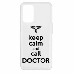 Чехол для Oppo Reno 5 4G Keep Calm And Call Doctor - PrintSalon