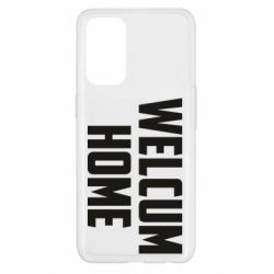 Чехол для Oppo Reno 5 4G Welcum Home - PrintSalon