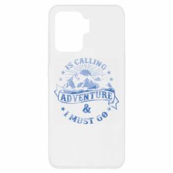 Чехол для Oppo Reno 5 Lite Adventure is calling - PrintSalon