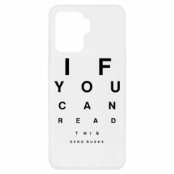 Чехол для Oppo Reno 5 Lite If you can read this send nudes - PrintSalon