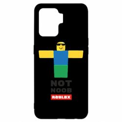 Чехол для Oppo Reno 5 Lite Roblox Not Noob - PrintSalon
