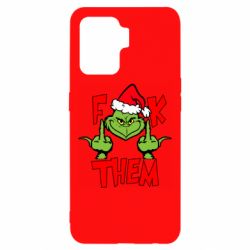 Чехол для Oppo Reno 5 Lite The grinch f*ck them - PrintSalon