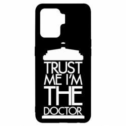 Чехол для Oppo Reno 5 Lite Верь мне я доктор Тардис - PrintSalon