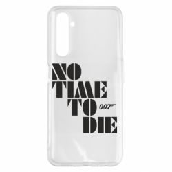 Чехол для Realme 6 Pro 007 No Time To Die - PrintSalon