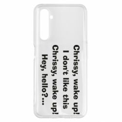 Чехол для Realme 6 Pro Chrissy, wake up - PrintSalon