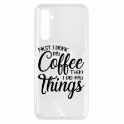 Чехол для Realme 6 Сначала кофе потом дела - PrintSalon