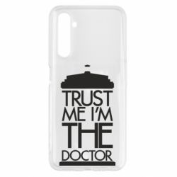 Чехол для Realme 6 Верь мне я доктор Тардис
