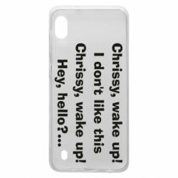 Чехол для Samsung A10 Chrissy, wake up - PrintSalon