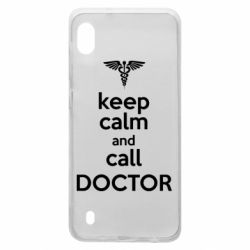 Чехол для Samsung A10 Keep Calm And Call Doctor