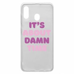 Чехол для Samsung A20 It's About Damn Time - PrintSalon