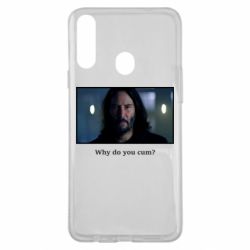Чехол для Samsung A20s Why do you cum? - PrintSalon