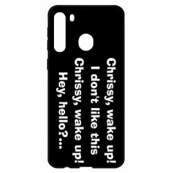 Чехол для Samsung A21 Chrissy, wake up - PrintSalon