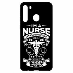 Чехол для Samsung A21 Nurse I'm Never Wrong - PrintSalon