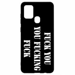 Чехол для Samsung A21s Fuck you fucking fuck - PrintSalon