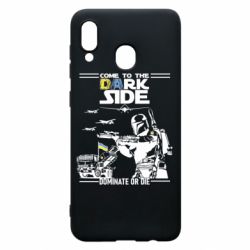 Чехол для Samsung A30 Come to the dark side, dominate or die - PrintSalon