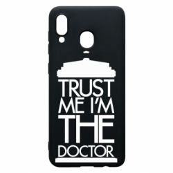 Чехол для Samsung A30 Верь мне я доктор Тардис - PrintSalon