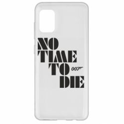 Чехол для Samsung A31 007 No Time To Die - PrintSalon