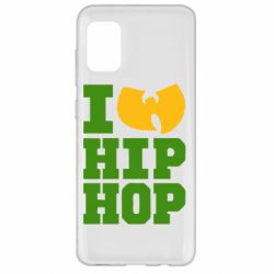 Чохол для Samsung A31 I love Hip-hop Wu-Tang - PrintSalon