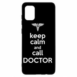 Чехол для Samsung A31 Keep Calm And Call Doctor - PrintSalon