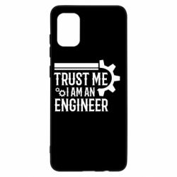 Чехол для Samsung A31 Trust me I am an engineer - PrintSalon