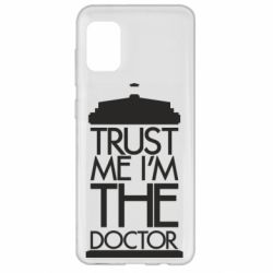Чехол для Samsung A31 Верь мне я доктор Тардис - PrintSalon