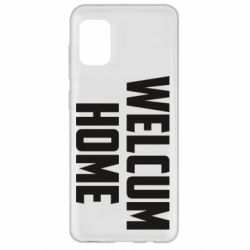 Чехол для Samsung A31 Welcum Home - PrintSalon